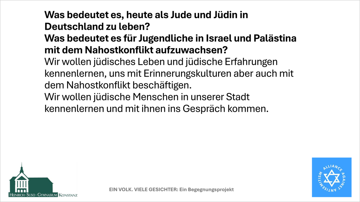 Jüdische Perspektiven, Identitäten und Erfahrungen. Ein Begegnungsprojekt - Klasse 10  Schulprojekt des Heinrich-Suso-Gymnasiums Konstanz - Lehrerin: Petra Quintini